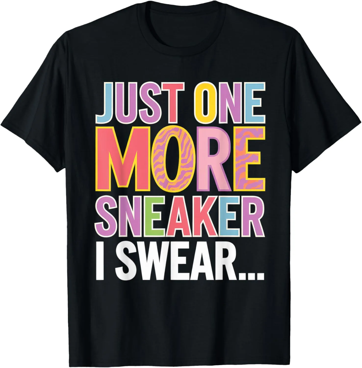 just one more pair i swear shirt Sneaker Head Sneakerhead T-Shirt